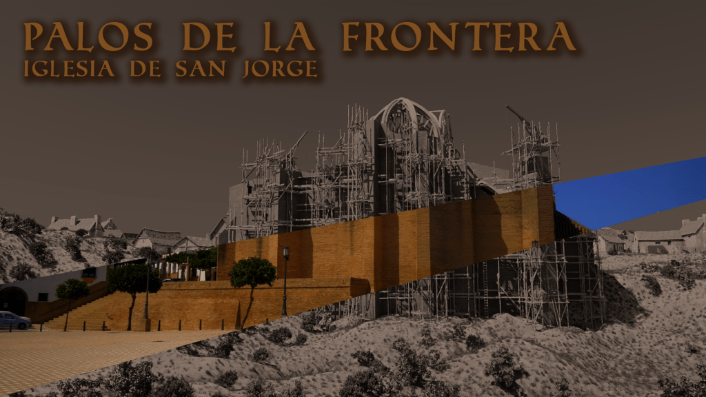 Integración virtual del estado actual de la iglesia de San Jorge de Palos de la Frontera sobre la hipótesis reconstructiva del siglo XV.